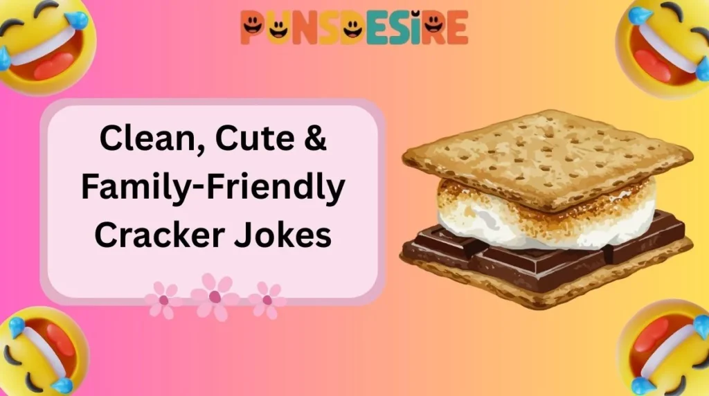 Clean, Cute & Family-Friendly Cracker Jokes