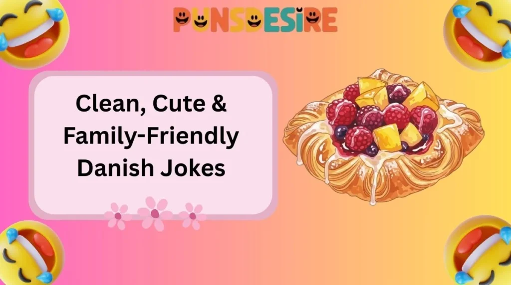 Clean, Cute & Family-Friendly Danish Jokes