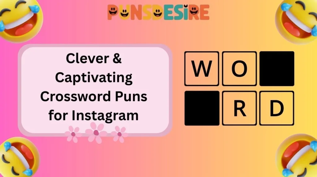 Clever & Captivating Crossword Puns for Instagram
