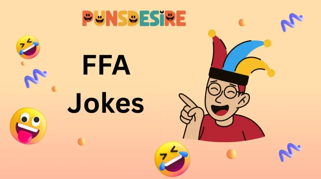 FFA Jokes