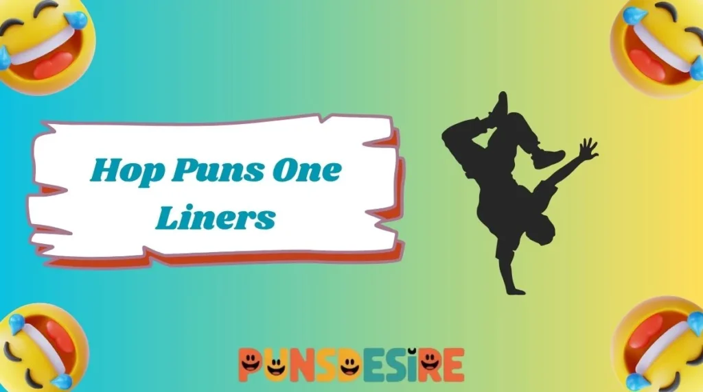 Hop Puns One Liners