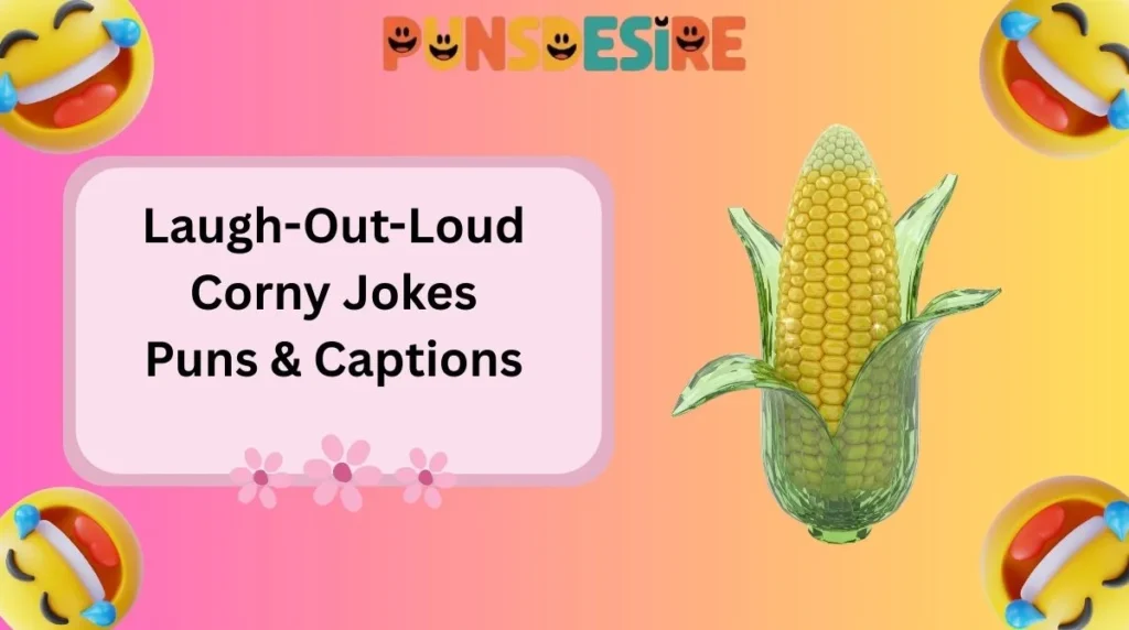 Laugh-Out-Loud Corny Jokes Puns & Captions