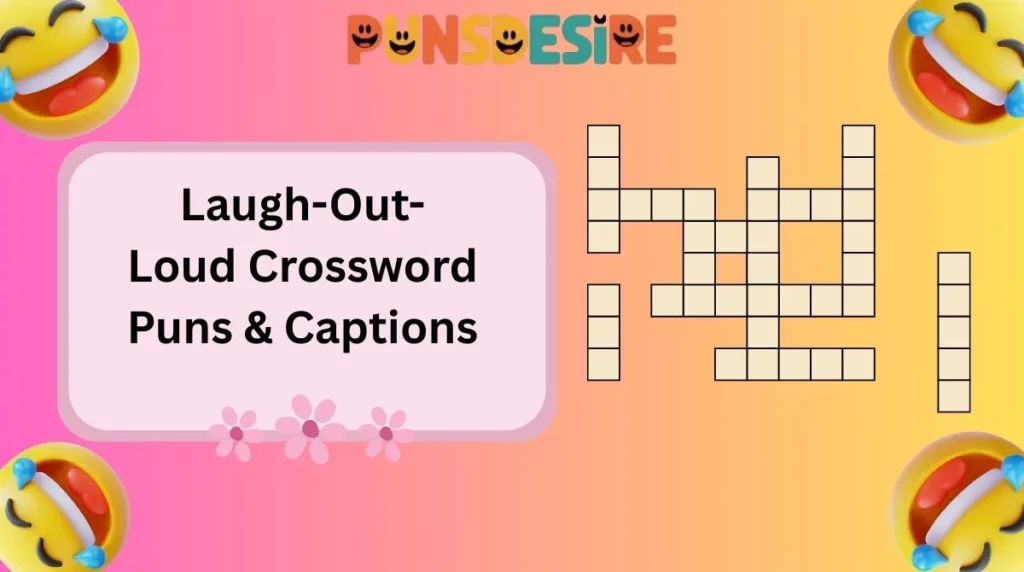 Laugh-Out-Loud Crossword Puns & Captions