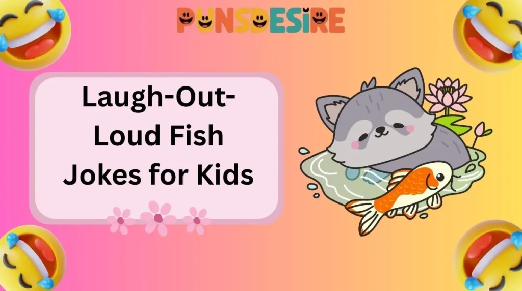Laugh-Out-Loud Fish Jokes for Kids