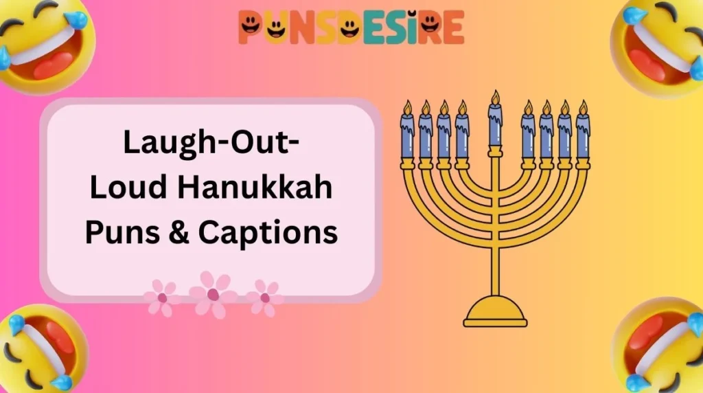 Laugh-Out-Loud Hanukkah Puns & Captions