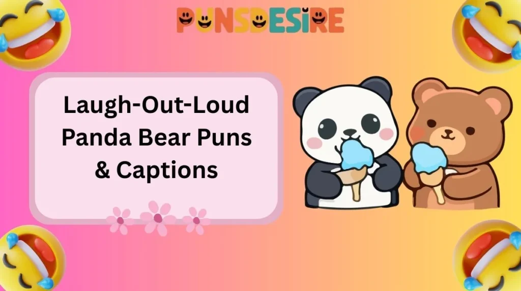 Laugh-Out-Loud Panda Bear Puns & Captions