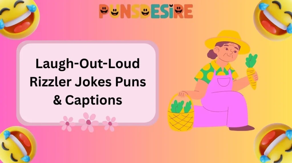 Laugh-Out-Loud Rizzler Jokes Puns & Captions