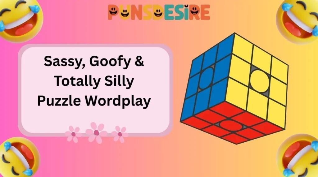 Sassy, Goofy & Totally Silly Puzzle Wordplay