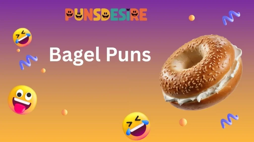 Bagel Puns