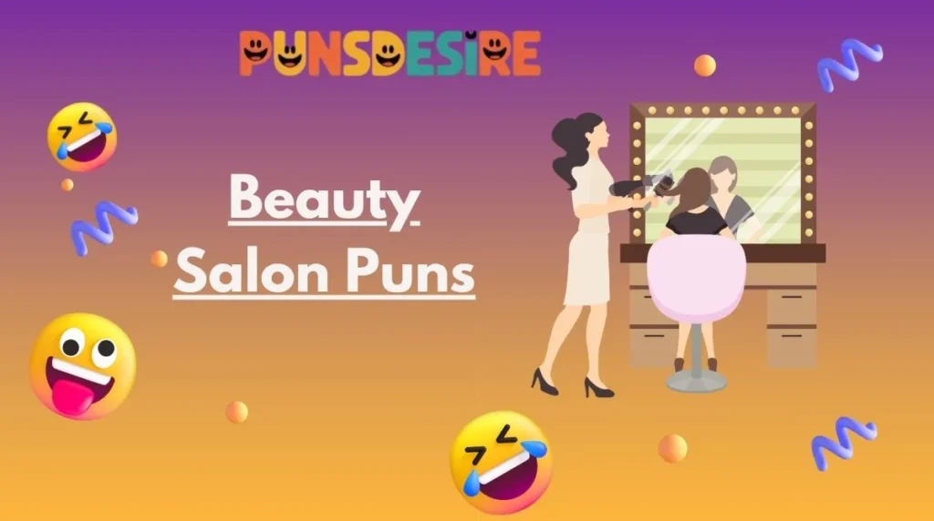 Beauty Salon Puns