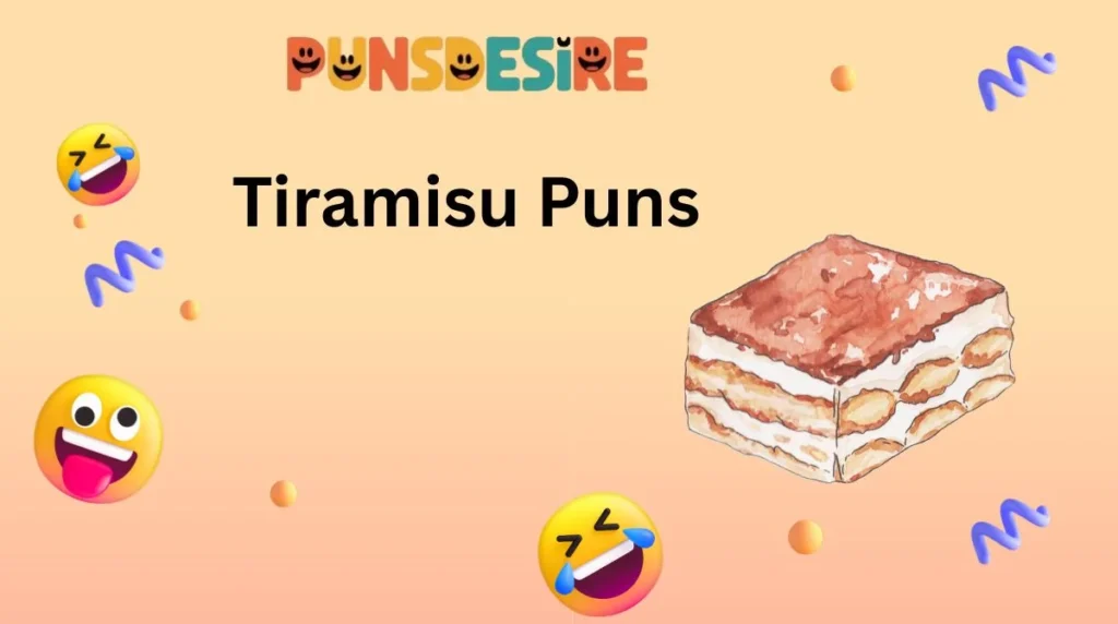 Tiramisu Puns