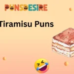Tiramisu Puns