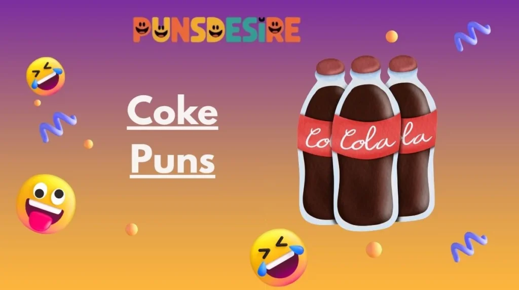 Coke Puns