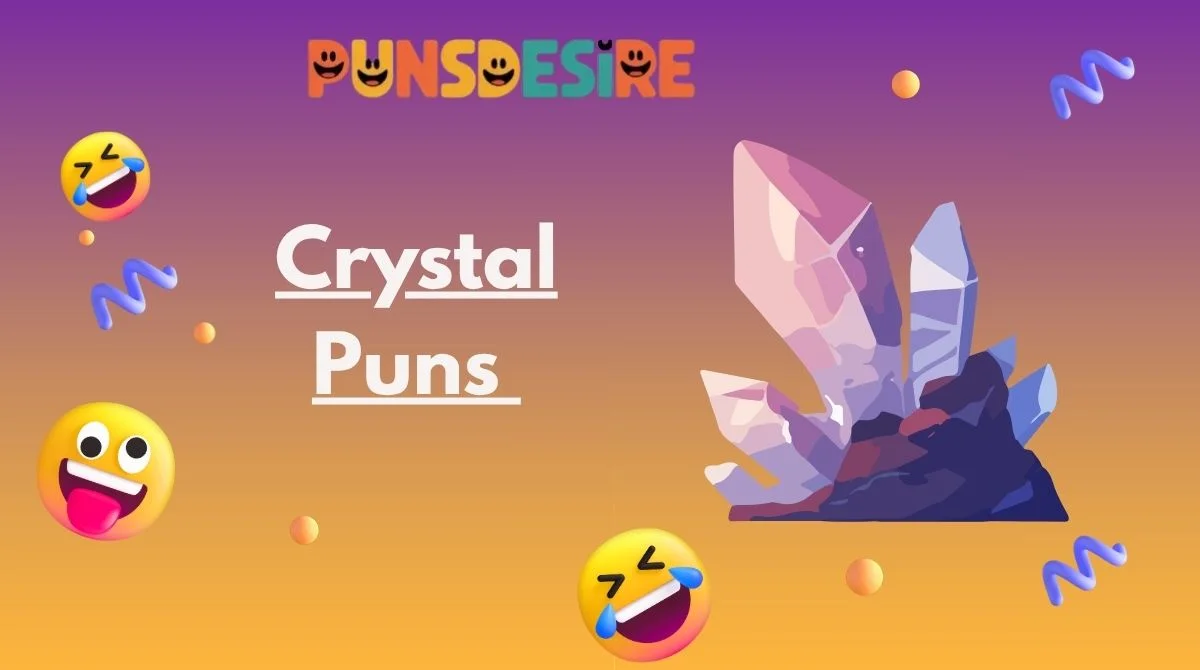 Crystal Puns