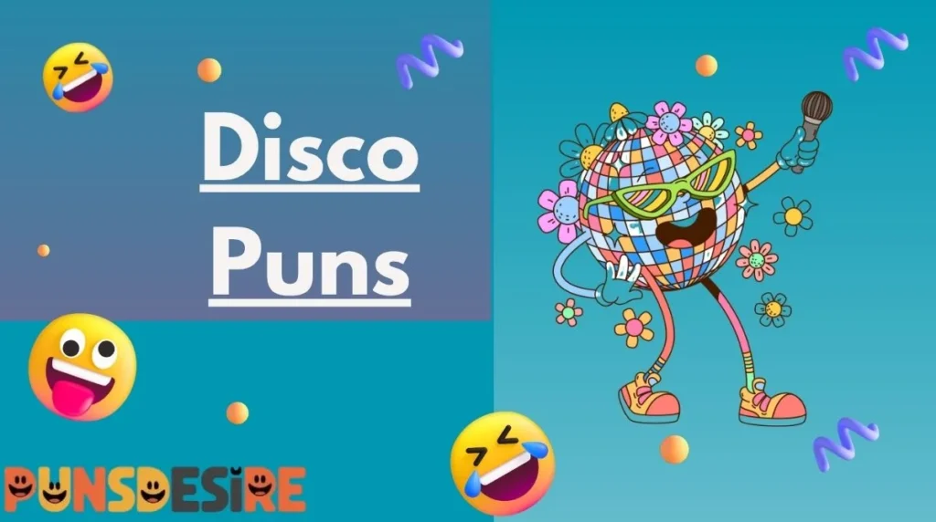 Disco Puns