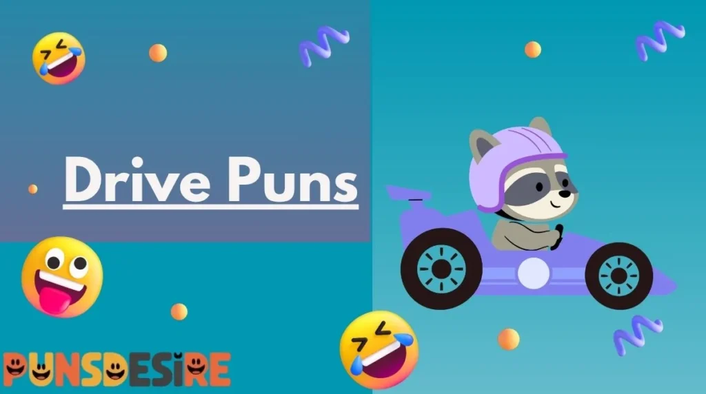 Drive Puns
