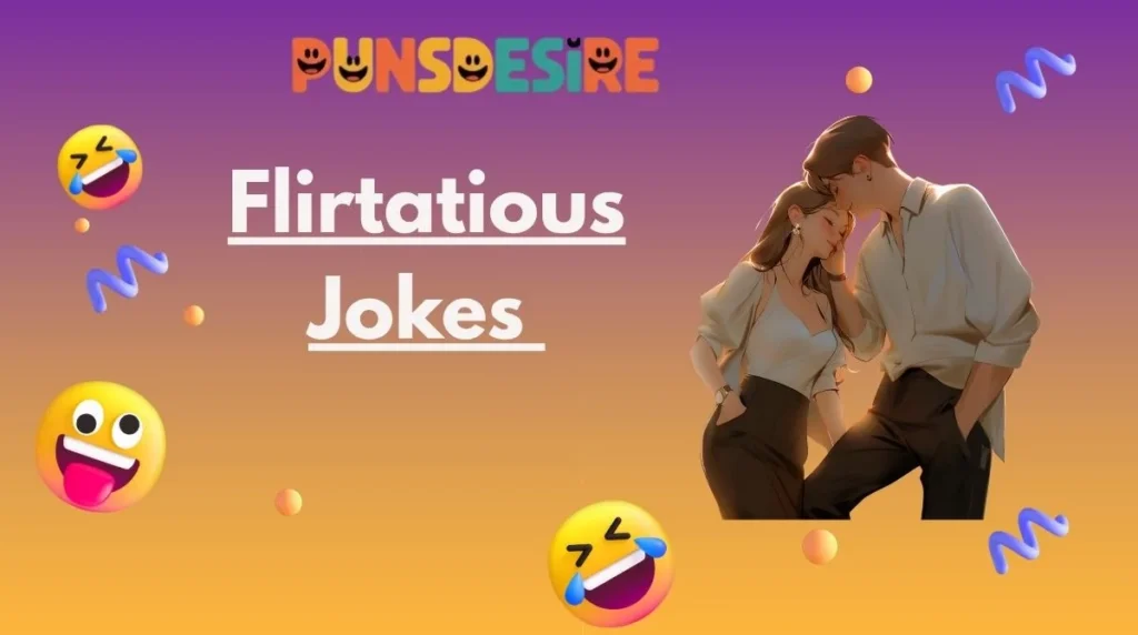 Flirtatious Jokes