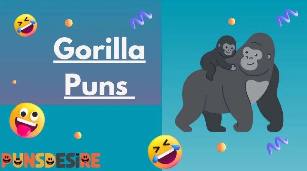 Gorilla Puns
