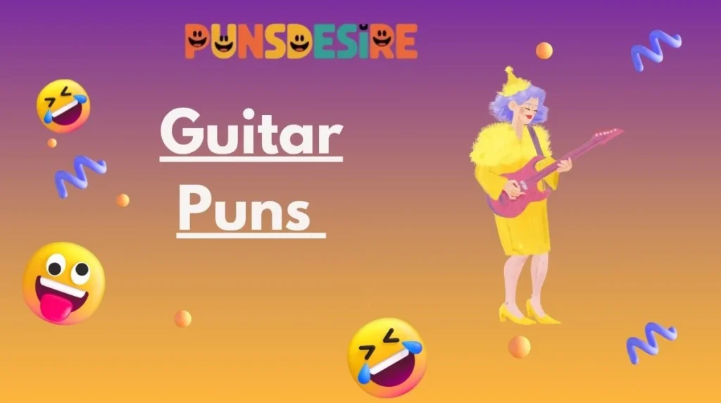 Guitar Puns