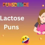 Lactose Puns