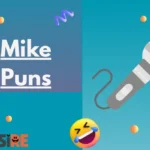 Mike Puns