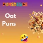 Oat Puns