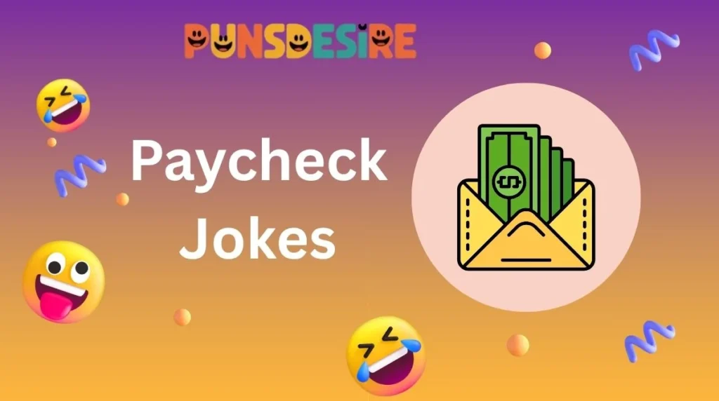 Paycheck Jokes