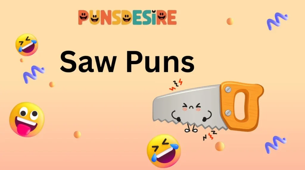 Saw Puns