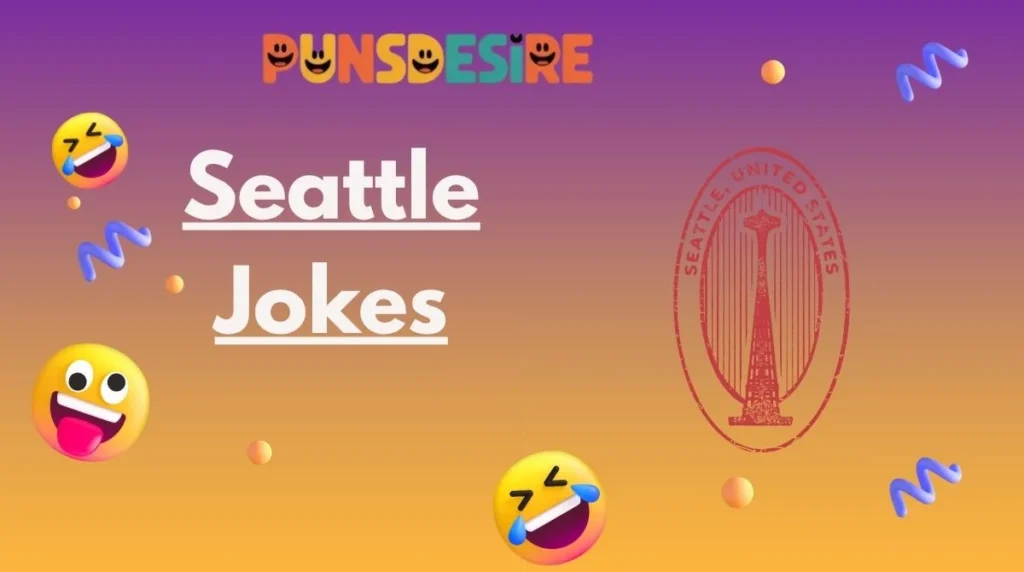 Seattle Jokes