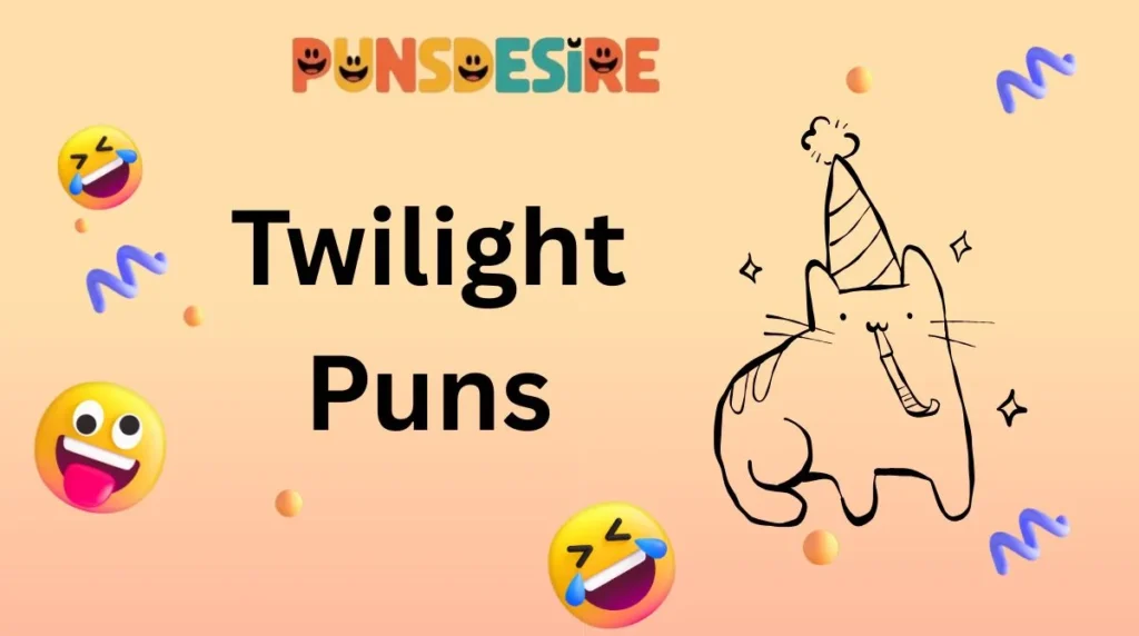 Twilight Puns