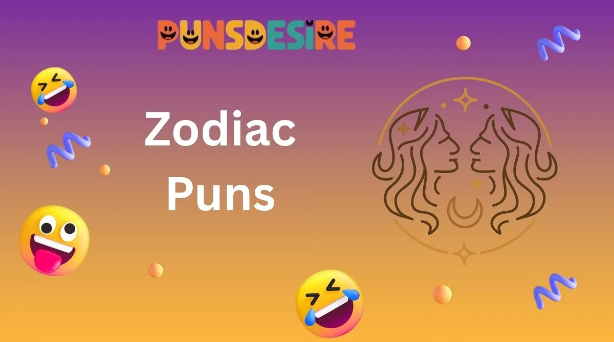 Zodiac Puns