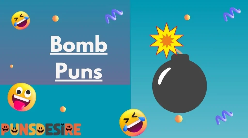 Bomb Puns