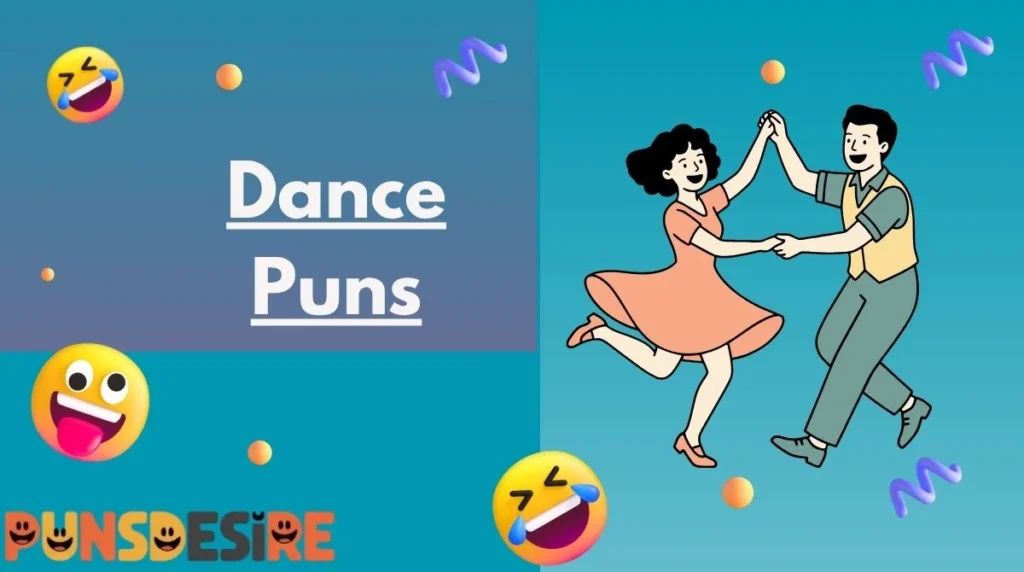 Dance Puns