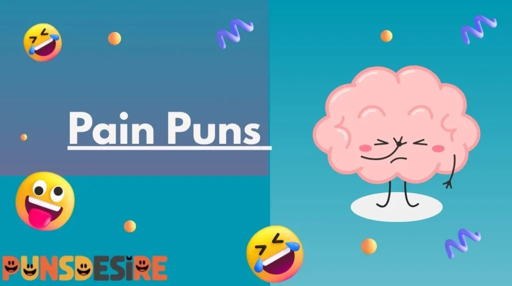 Pain Puns