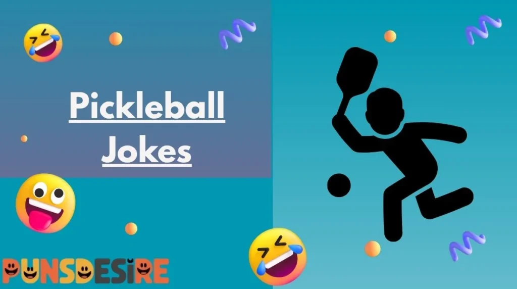 Pickleball Jokes