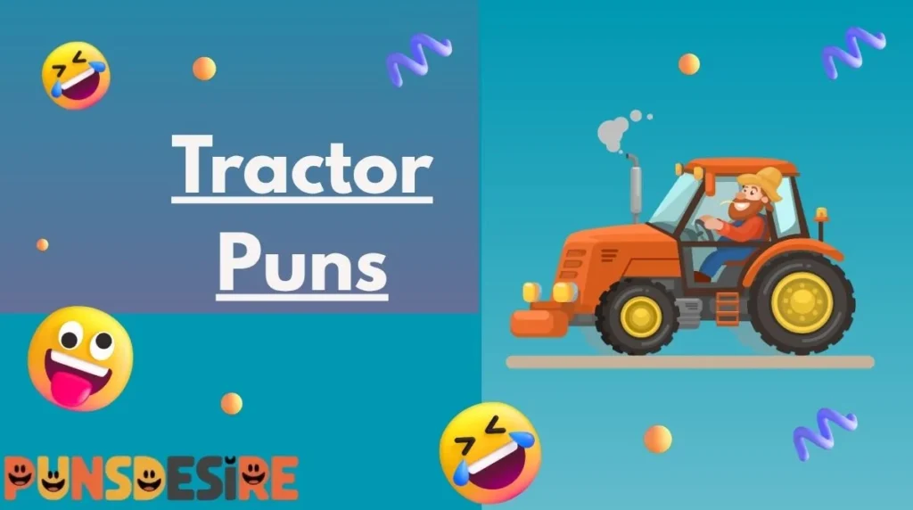 Tractor Puns