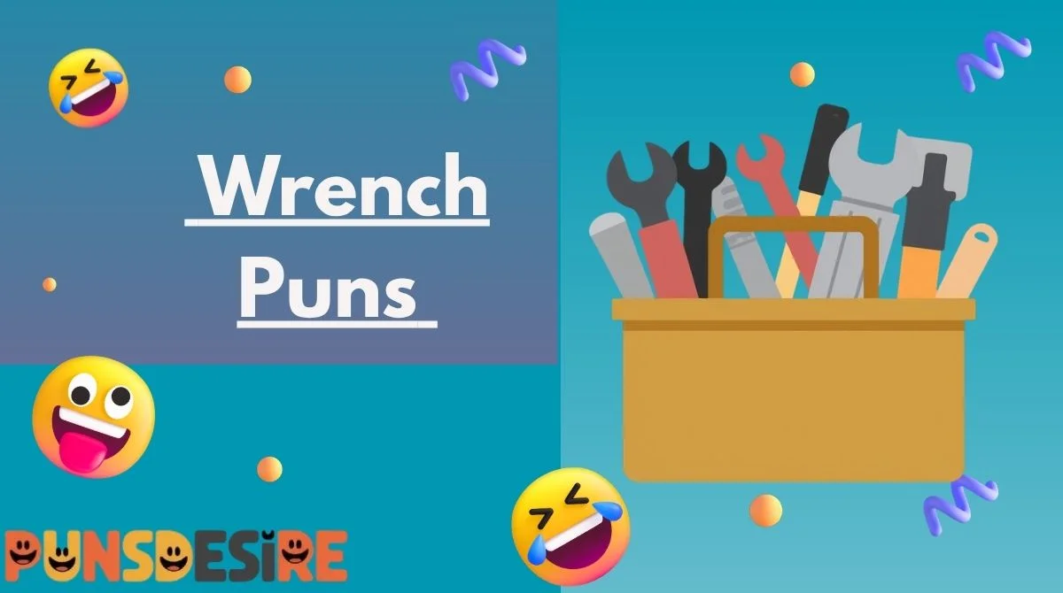 Wrench Puns