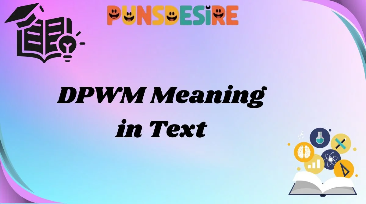 DPWM Meaning in Text