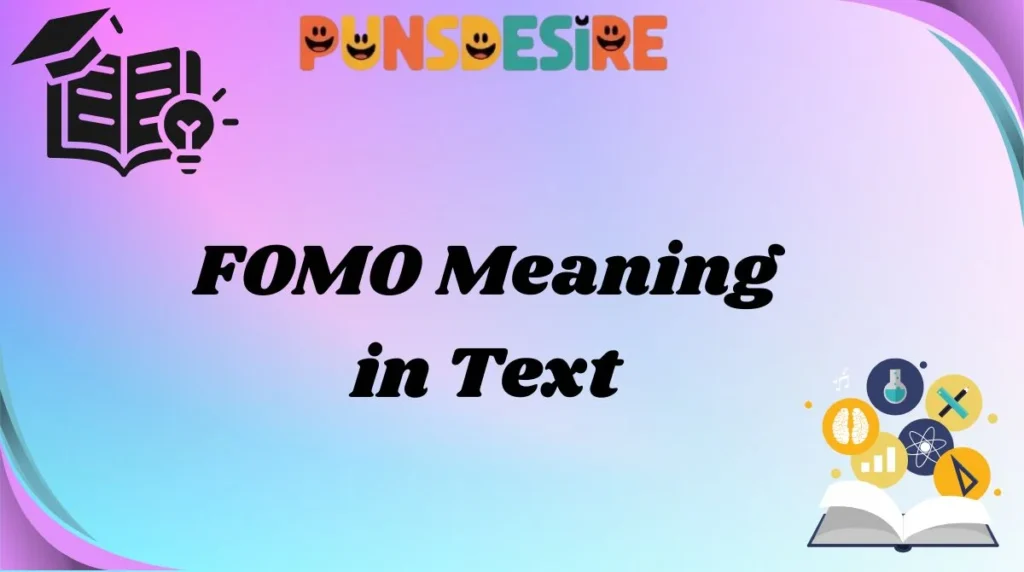 FOMO Meaning in Text