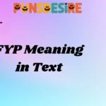 FYP Meaning in Text