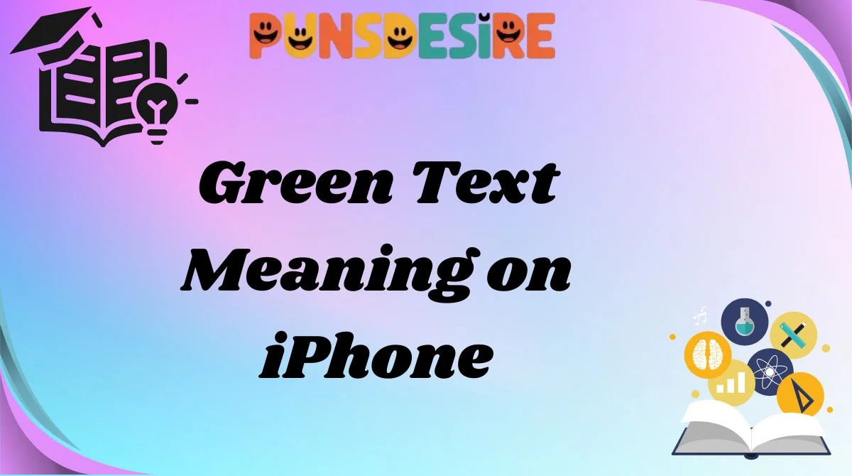 Green Text Meaning on iPhone