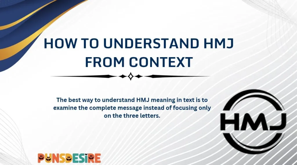 How to Understand HMJ From Context