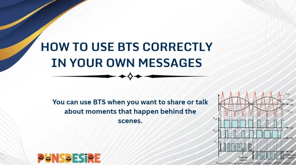 How to Use BTS Correctly in Your Own Messages