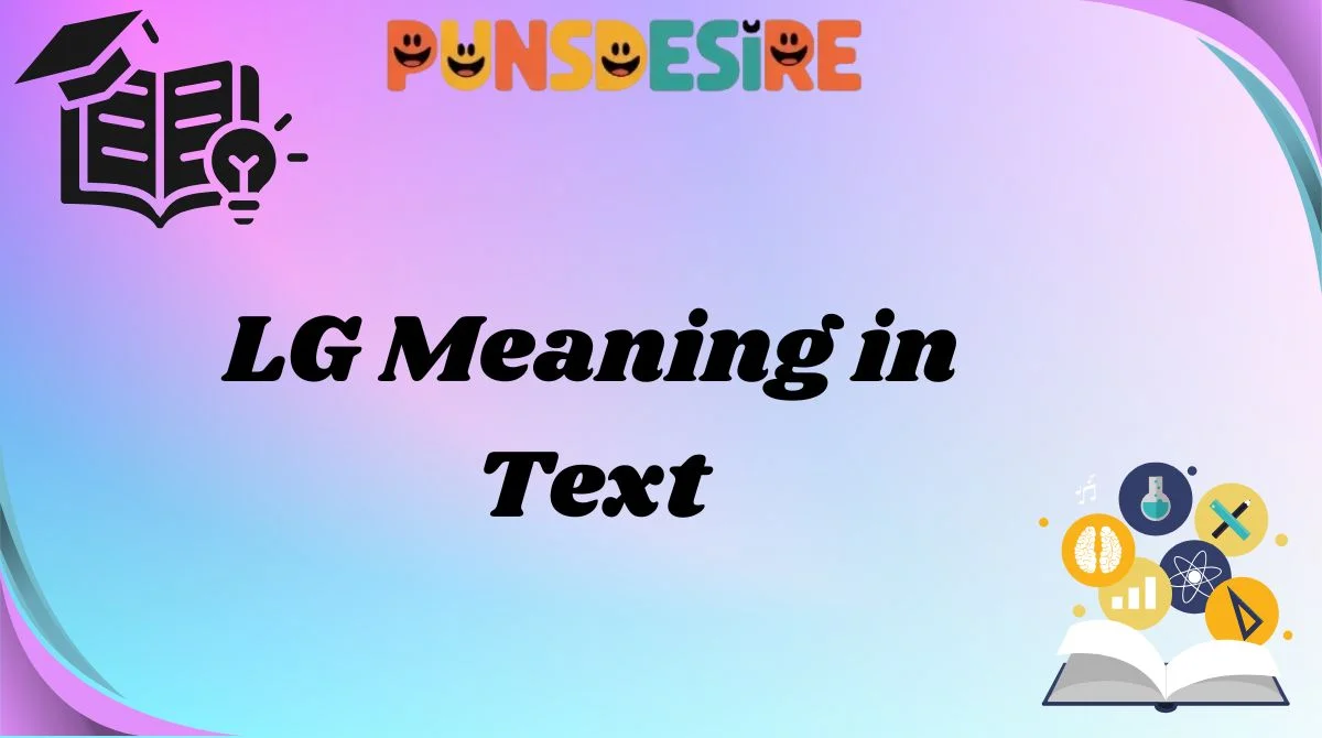 LG Meaning in Text