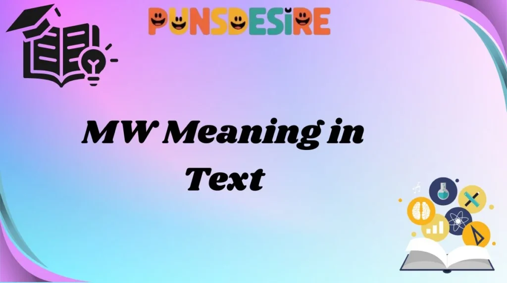 MW Meaning in Text