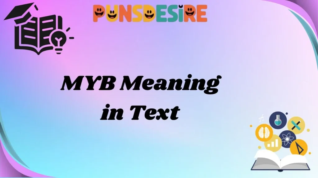 MYB Meaning in Text