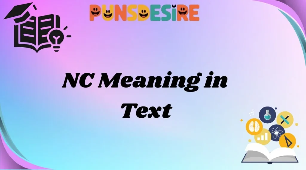 NC Meaning in Text