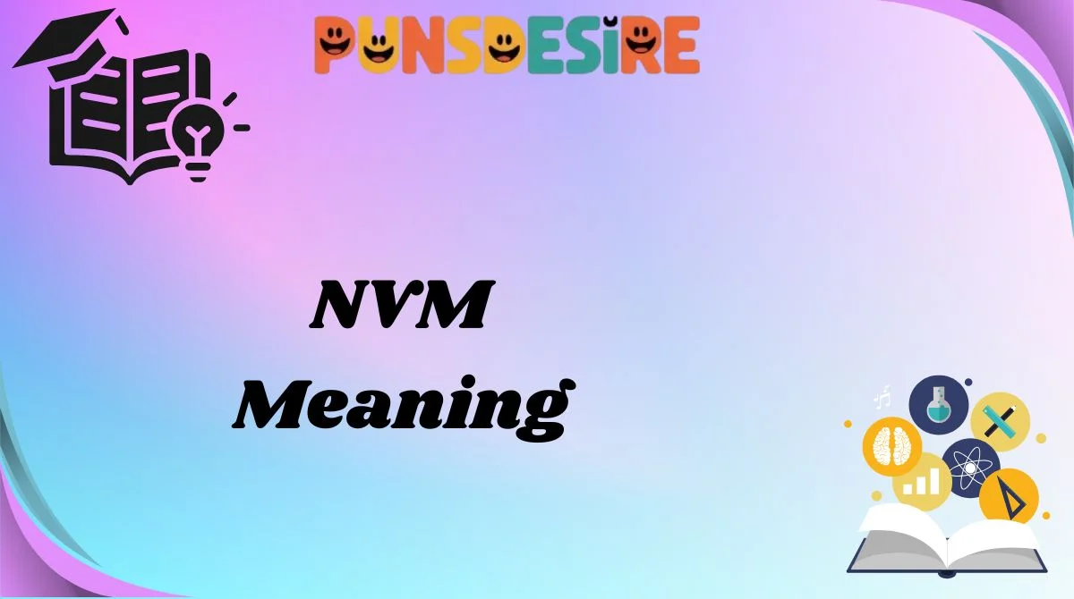 NVM Meaning