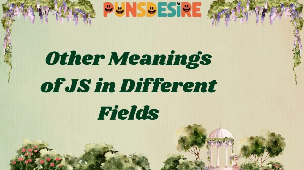 Other Meanings of JS in Different Fields