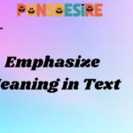 Emphasize Meaning in Text